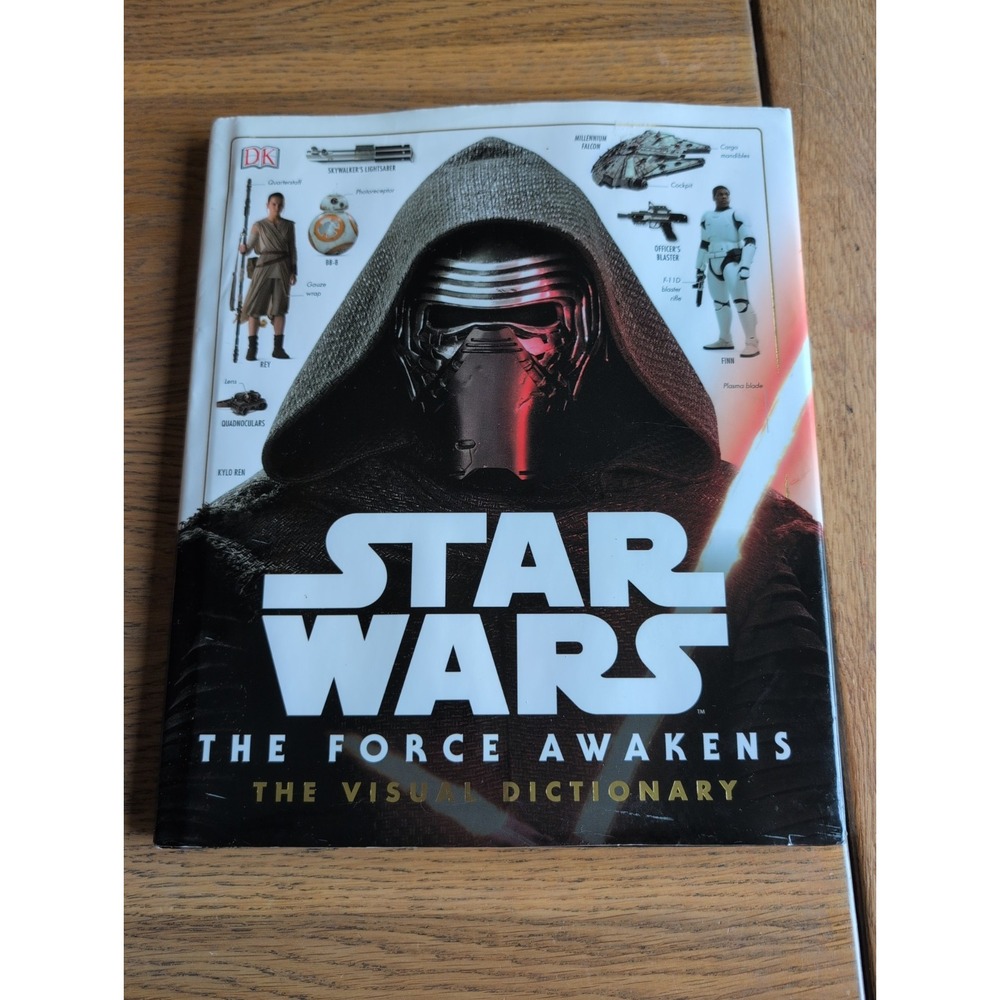 Star Wars: The Force Awakens The Visual Dictionary - Hardcover - GOOD
